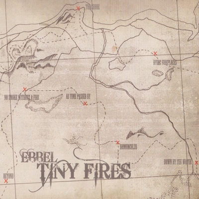 Ebbel – Tiny Fires